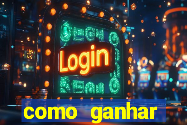 como ganhar dinheiro nos slots